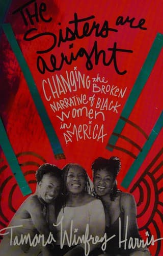 Cover of The Sisters Are Alright by Tamara Winfrey Harris